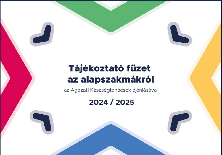 Tájékoztató füzet az alapszakmákról